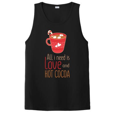 What I Need Is Love And Hot Cocoa Funny Cute Valentines Day Cute Gift PosiCharge Competitor Tank