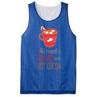 What I Need Is Love And Hot Cocoa Funny Cute Valentines Day Cute Gift Mesh Reversible Basketball Jersey Tank