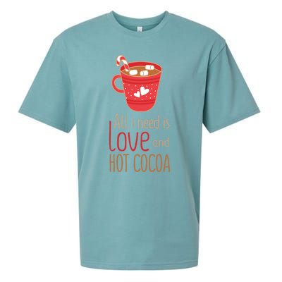 What I Need Is Love And Hot Cocoa Funny Cute Valentines Day Cute Gift Sueded Cloud Jersey T-Shirt