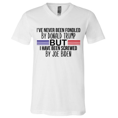 Wo I’ve Never Been Fondled By Donald Trump But Screwed By Biden V-Neck V-Neck T-Shirt