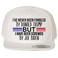 Wo I’ve Never Been Fondled By Donald Trump But Screwed By Biden V-Neck Wool Snapback Cap