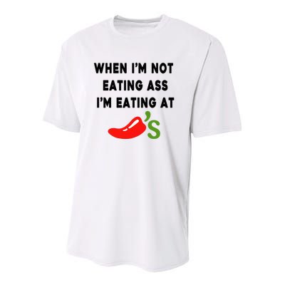 When IM Not Eating Ass IM Eating At ChiliS Youth Performance Sprint T-Shirt