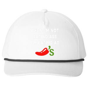 When IM Not Eating Ass IM Eating At ChiliS Snapback Five-Panel Rope Hat