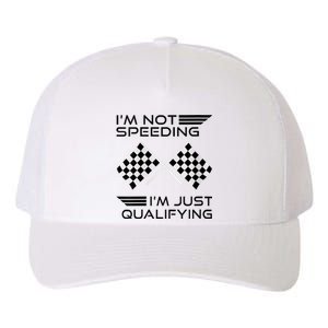 Womens I'm Not Speeding I'm Just Qualifying Car Racing Mom Yupoong Adult 5-Panel Trucker Hat