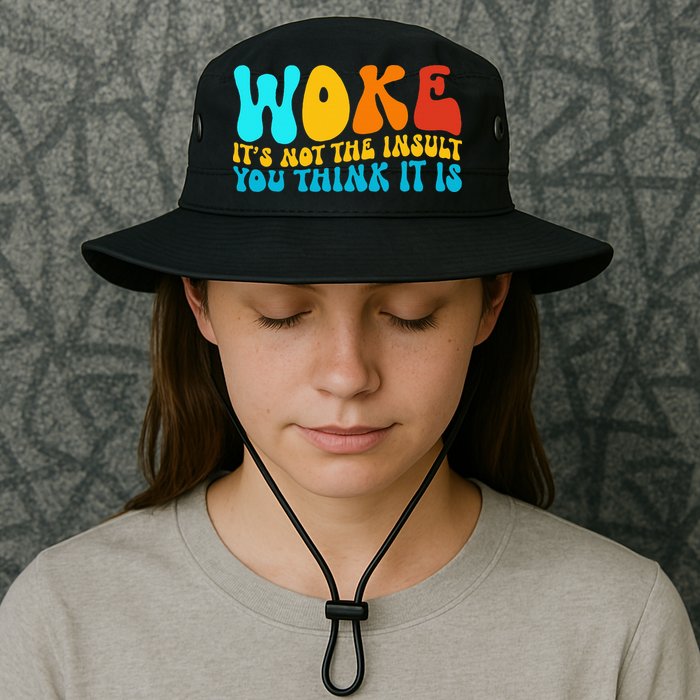 Woke It’S Not The Insult You Think It Is Bucket Hat