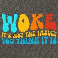 Woke It’S Not The Insult You Think It Is Cotton Canvas Backpack