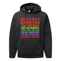 Why IM Not A Republican I Am Not A Traitor Performance Fleece Hoodie