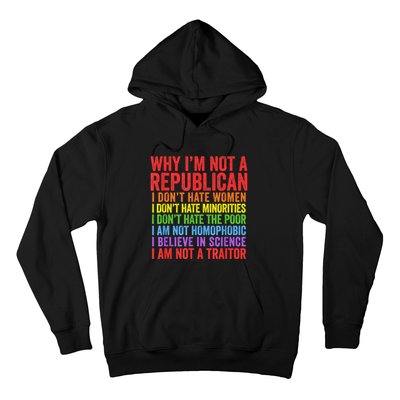 Why IM Not A Republican I Am Not A Traitor Hoodie