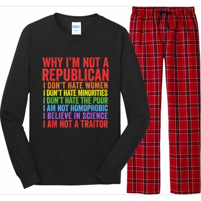 Why IM Not A Republican I Am Not A Traitor Long Sleeve Pajama Set