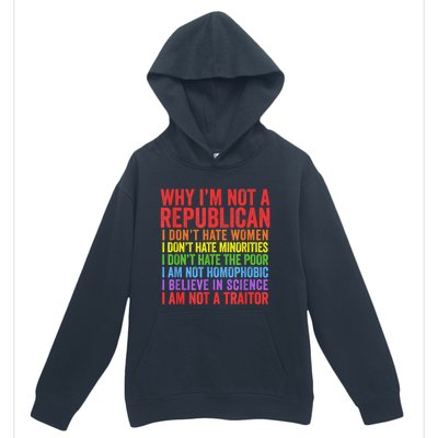 Why IM Not A Republican I Am Not A Traitor Urban Pullover Hoodie