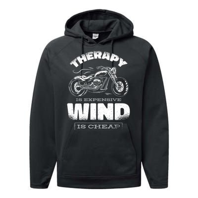 Wind Is Cheap Therapy Is Expensive Motorcycle Performance Fleece Hoodie