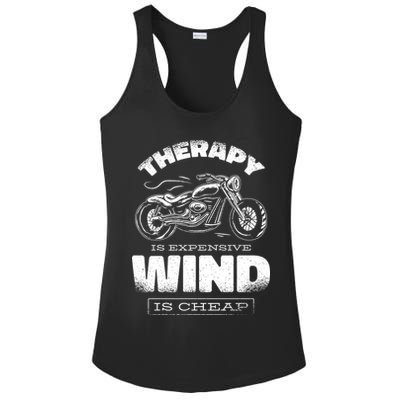 Wind Is Cheap Therapy Is Expensive Motorcycle Ladies PosiCharge Competitor Racerback Tank