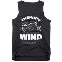 Wind Is Cheap Therapy Is Expensive Motorcycle Tank Top