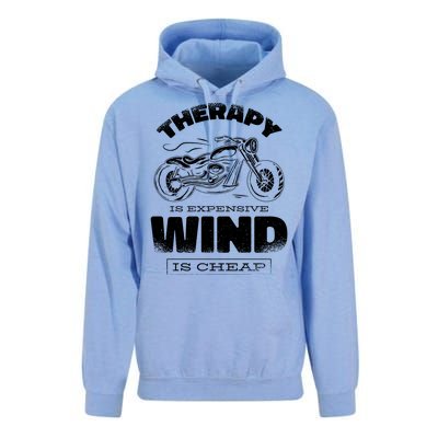 Wind Is Cheap Therapy Is Expensive Motorcycle Unisex Surf Hoodie