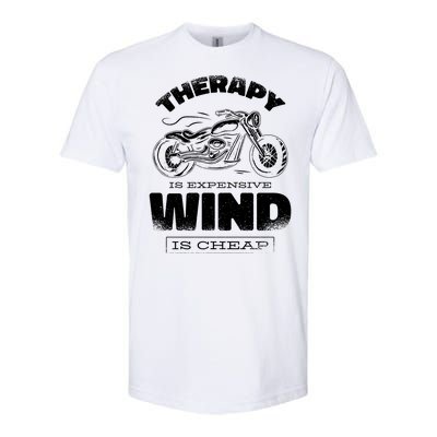 Wind Is Cheap Therapy Is Expensive Motorcycle Softstyle® CVC T-Shirt