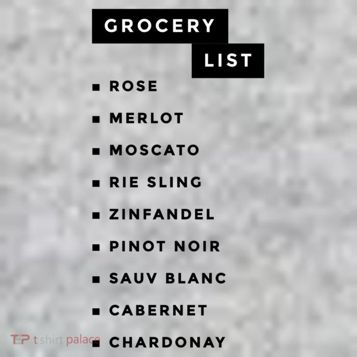Wine Grocery List T-Shirt