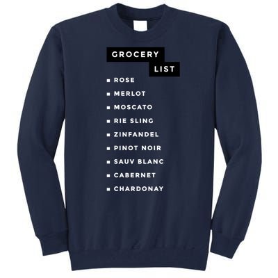 Wine Grocery List Tall Sweatshirt