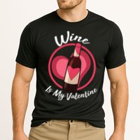 Wine is My Valentine Funny Valentine's Day Cooling Performance Crew T-Shirt