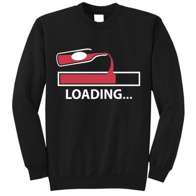 Wine Loading Tall Sweatshirt