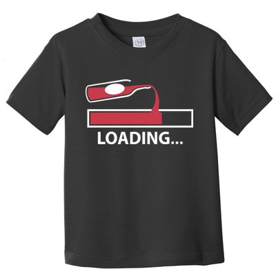 Wine Loading Toddler T-Shirt