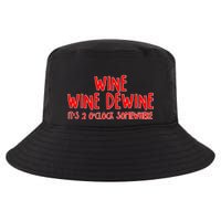 Wine Wine Dewine It's 2 O'Clock Somewhere Cool Comfort Performance Bucket Hat
