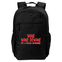 Wine Wine Dewine It's 2 O'Clock Somewhere Backpack