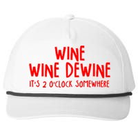 Wine Wine Dewine It's 2 O'Clock Somewhere Snapback Five-Panel Rope Hat