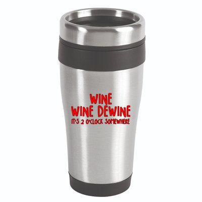 Wine Wine Dewine It's 2 O'Clock Somewhere 16oz Travel Tumbler