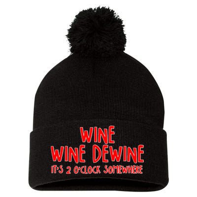 Wine Wine Dewine It's 2 O'Clock Somewhere Pom Pom 12in Knit Beanie