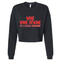 Wine Wine Dewine It's 2 O'Clock Somewhere Cropped Pullover Crew