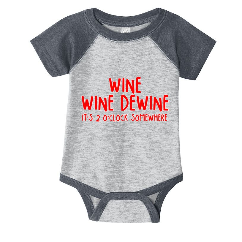 Wine Wine Dewine It's 2 O'Clock Somewhere Infant Baby Jersey Bodysuit