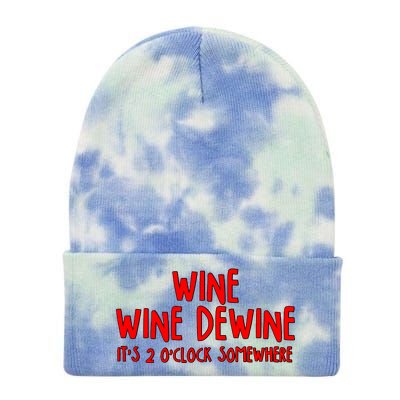 Wine Wine Dewine It's 2 O'Clock Somewhere Tie Dye 12in Knit Beanie