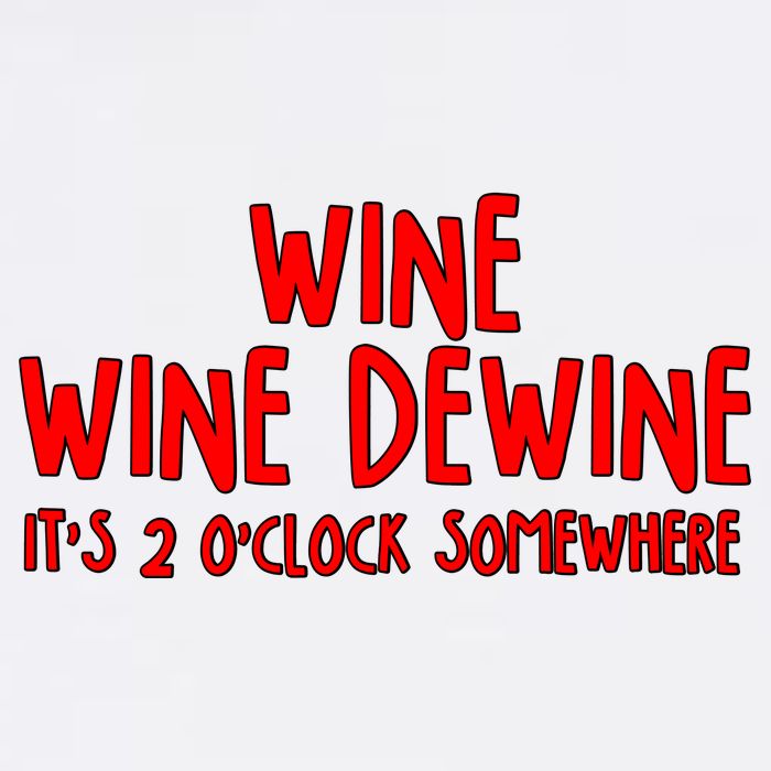 Wine Wine Dewine It's 2 O'Clock Somewhere Garment-Dyed Sweatshirt