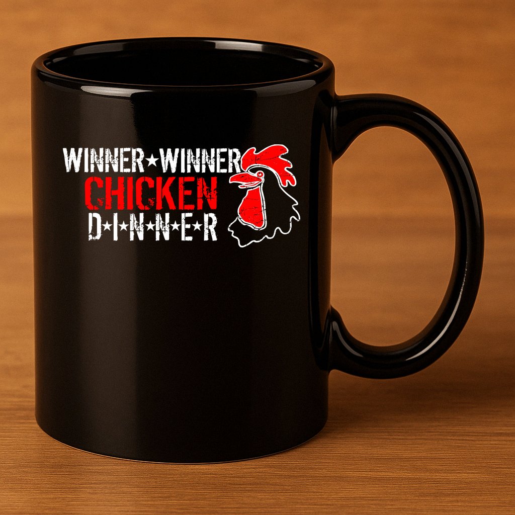 Winner Winner Chicken Dinner 11oz C Handle Ceramic Mug