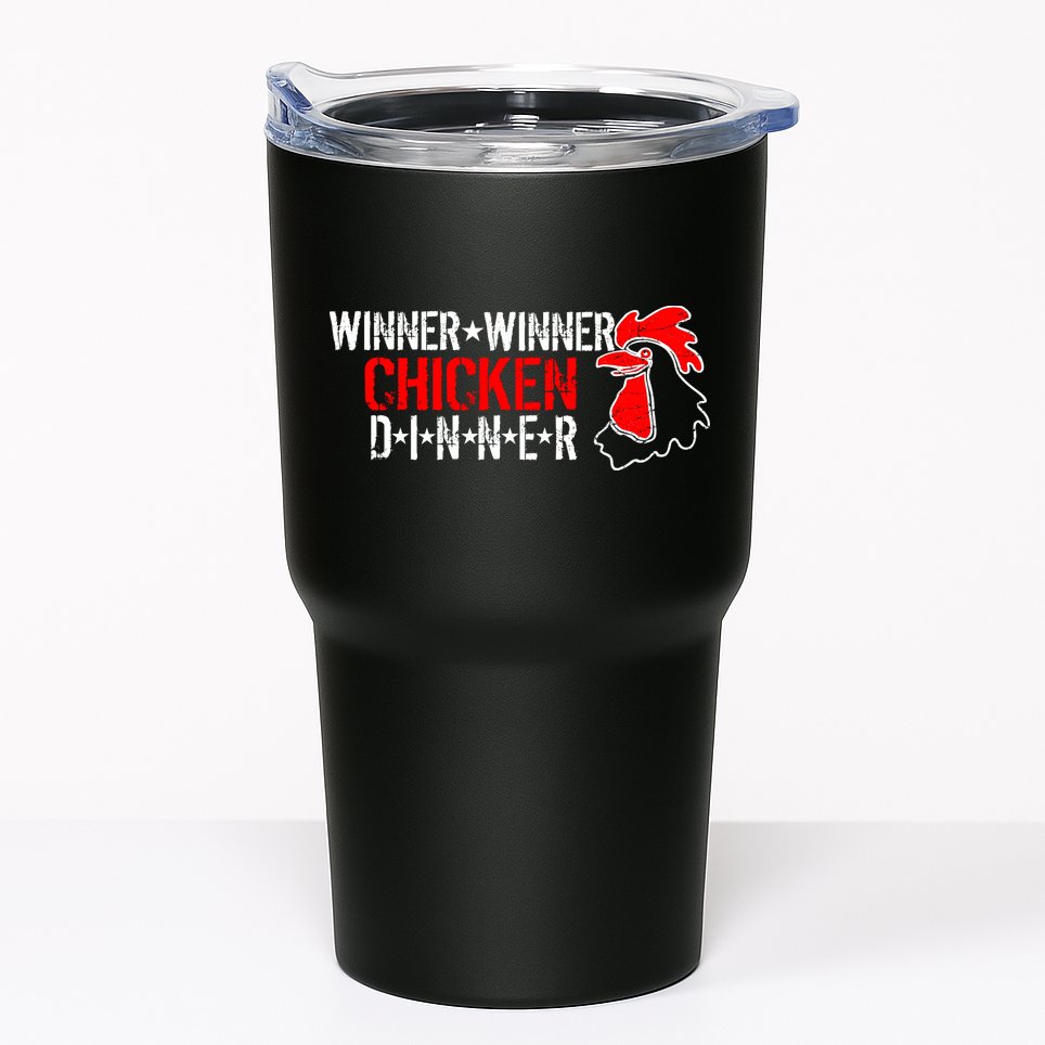 Winner Winner Chicken Dinner Tumbler