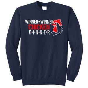 Winner Winner Chicken Dinner Tall Sweatshirt