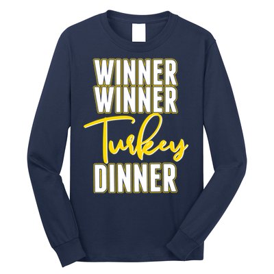 Winner Winner Turkey Dinner Long Sleeve Shirt