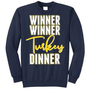 Winner Winner Turkey Dinner Sweatshirt