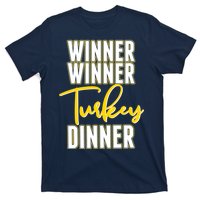 Winner Winner Turkey Dinner T-Shirt