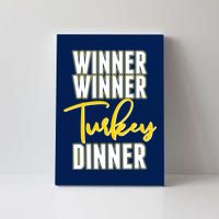 Winner Winner Turkey Dinner Canvas