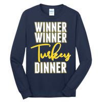 Winner Winner Turkey Dinner Tall Long Sleeve T-Shirt