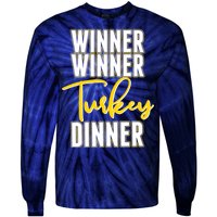 Winner Winner Turkey Dinner Tie-Dye Long Sleeve Shirt