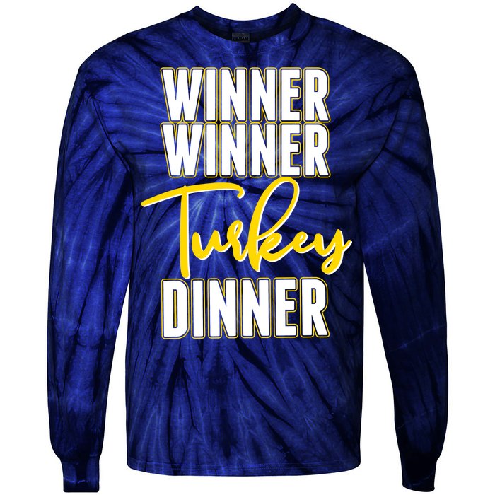 Winner Winner Turkey Dinner Tie-Dye Long Sleeve Shirt