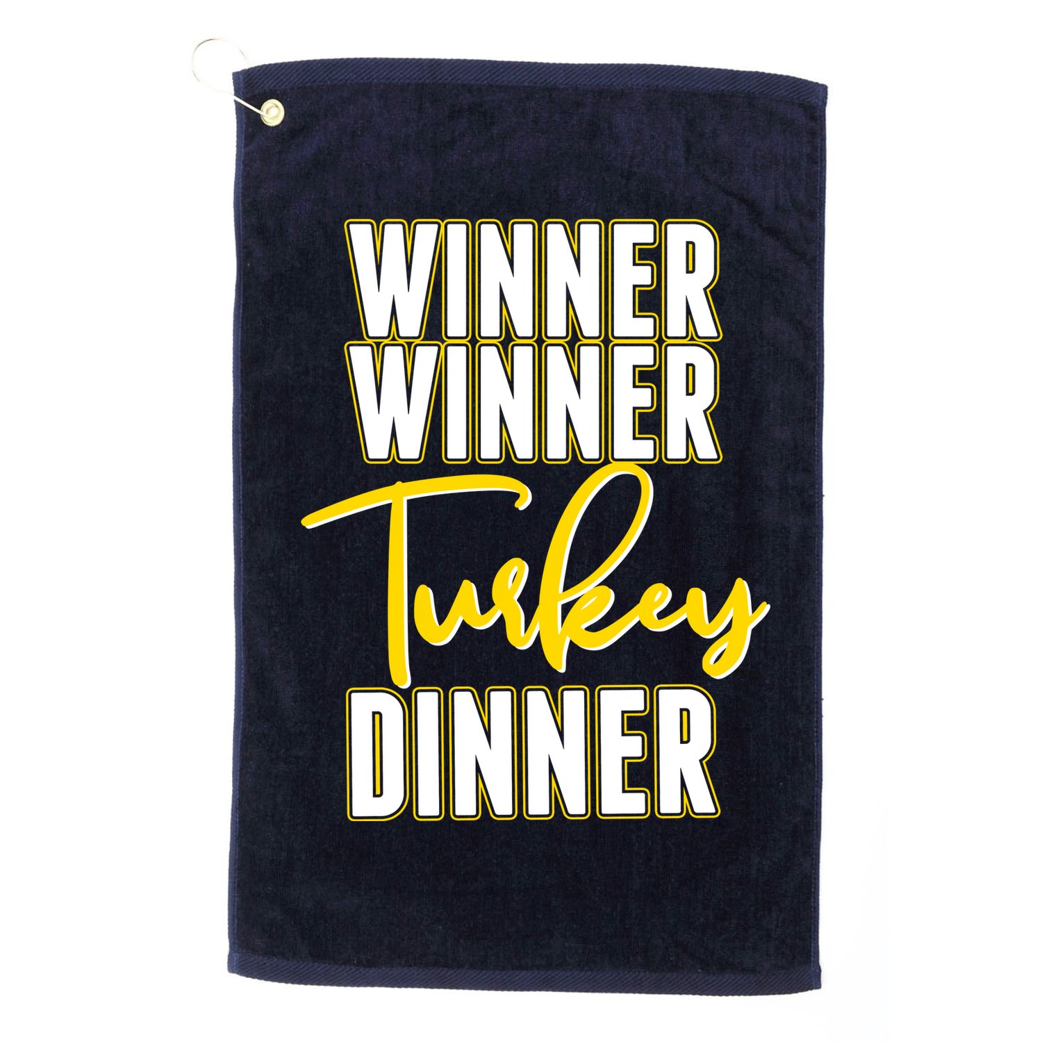 Winner Winner Turkey Dinner Golf Towel