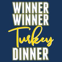 Winner Winner Turkey Dinner Kids T-Shirt