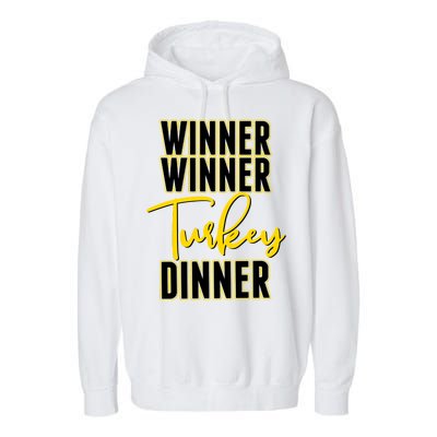 Winner Winner Turkey Dinner Garment-Dyed Fleece Hoodie