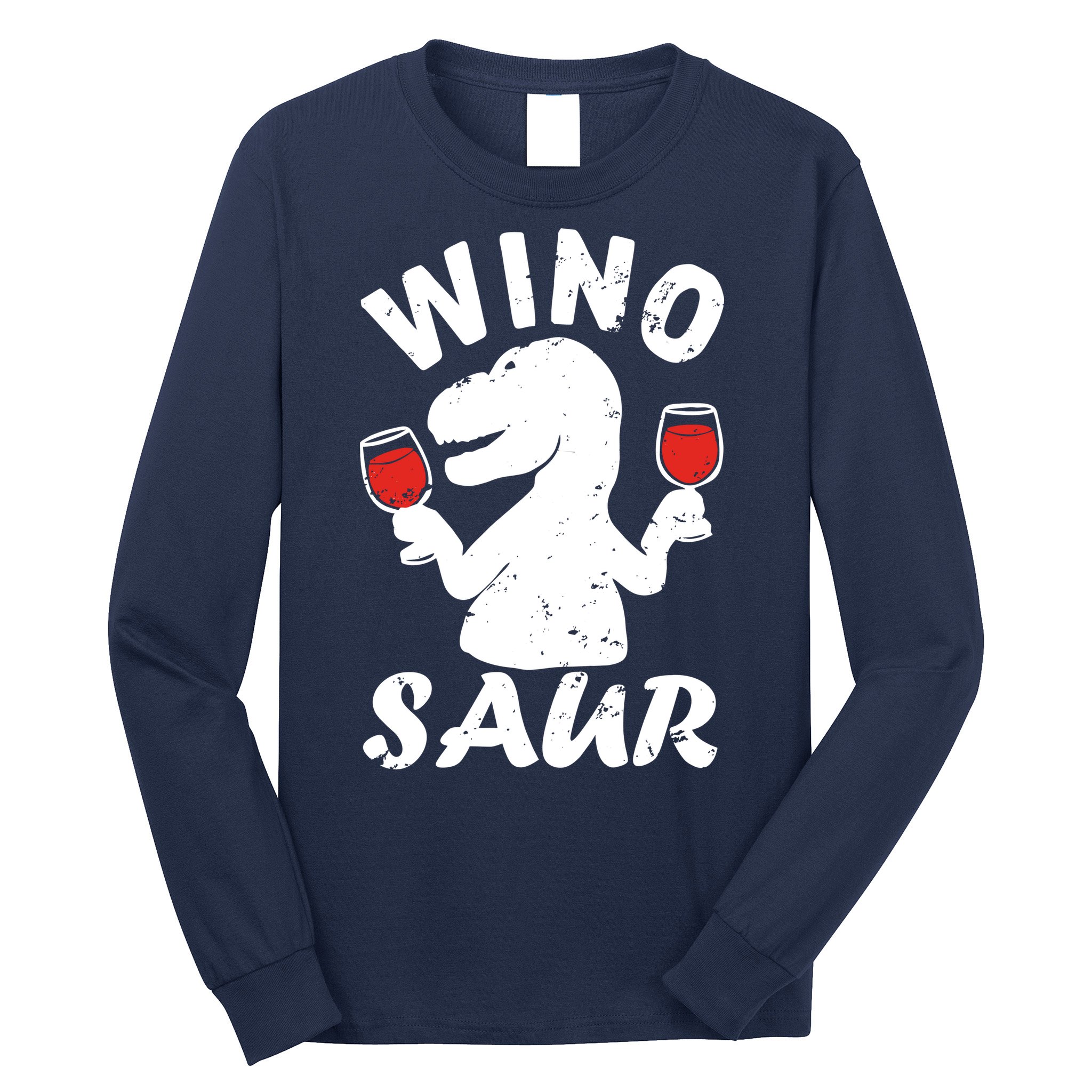 Wino Saur Funny Wine Long Sleeve Shirt