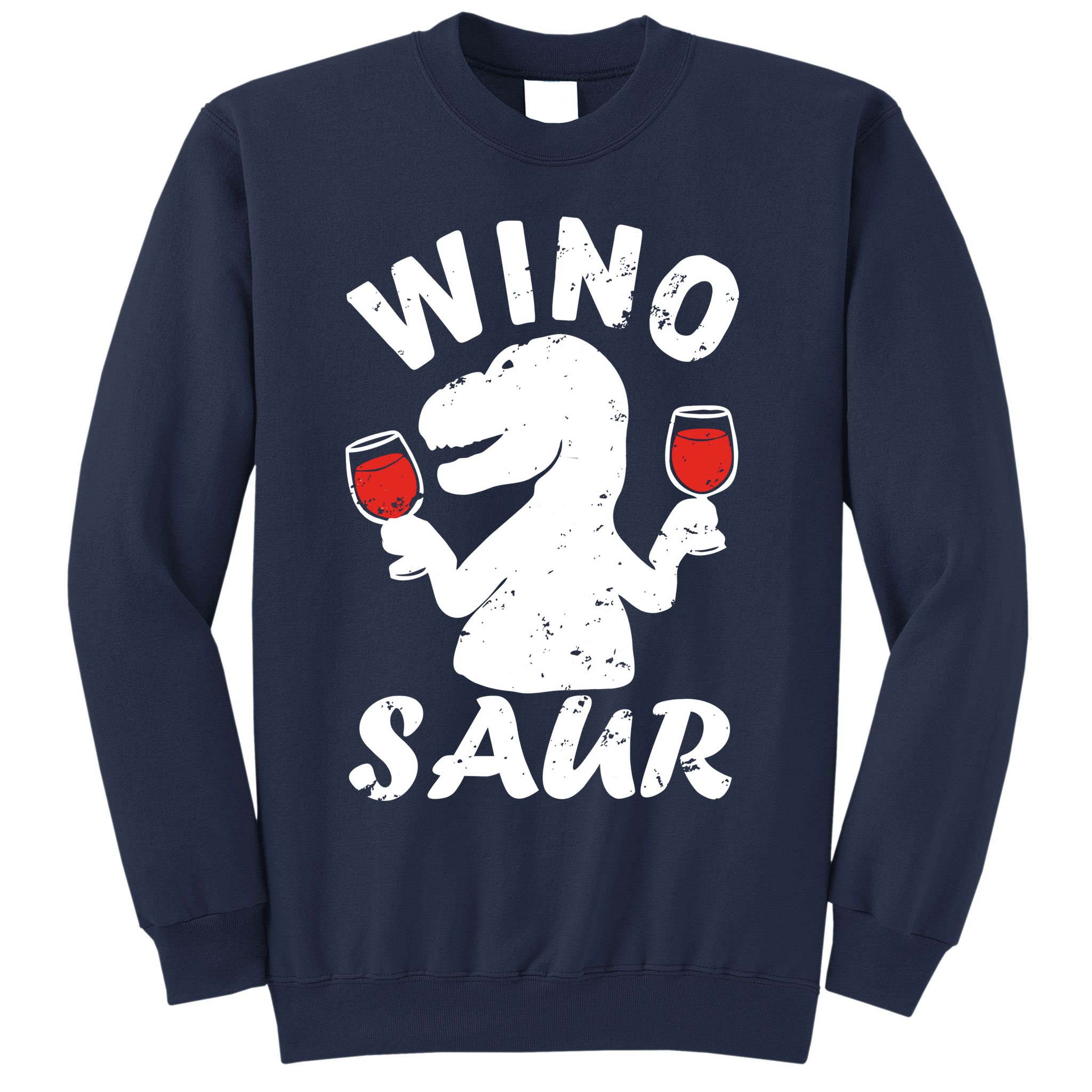 Wino Saur Funny Wine Sweatshirt