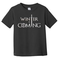 Winter Is Coming Toddler T-Shirt