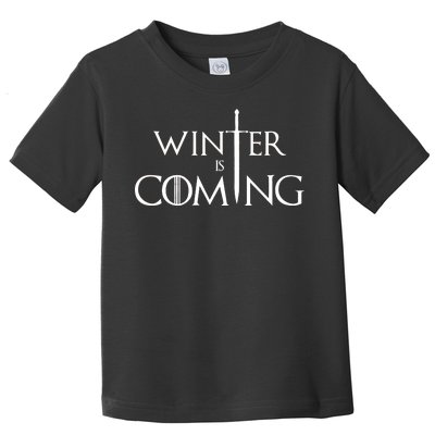 Winter Is Coming Toddler T-Shirt